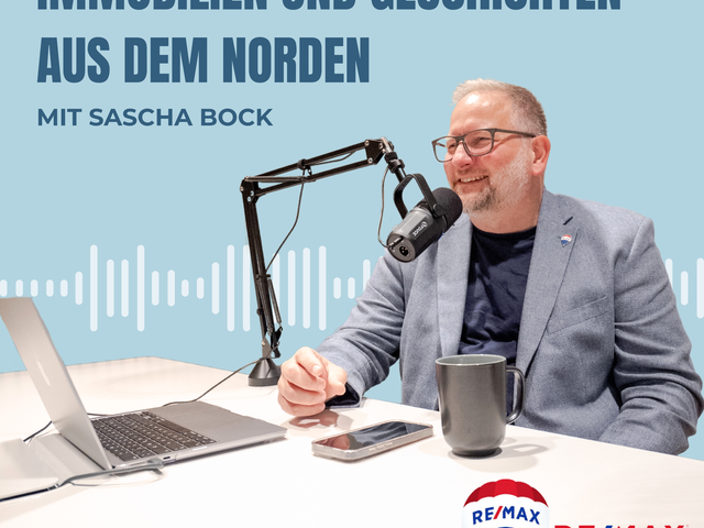 Neuer Immobilien Podcast: "Immobilien und Geschichten aus dem Norden"